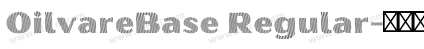 OilvareBase Regular字体转换